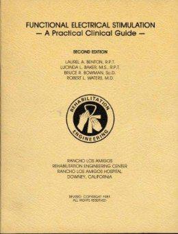 Functional Electrical Stimulation -- A Practical Clinical Guide
